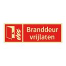 Branddeur vrijlaten