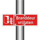 Branddeur vrijlaten