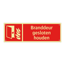 Branddeur gesloten houden