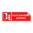 Houd branddeur gesloten