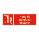 Houd de branddeur gesloten