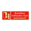 Branddeur vrijhouden (sluit automatisch)