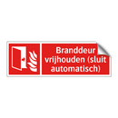 Branddeur vrijhouden (sluit automatisch)