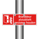 Branddeur alstublieft gesloten houden
