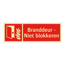 Branddeur - Niet blokkeren