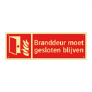 Branddeur moet gesloten blijven