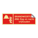 BRANDWEERTOEGANG Dag en nacht vrijhouden