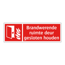 Brandwerende ruimte deur gesloten houden