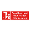 Branddeur Houd deur te allen tijde gesloten