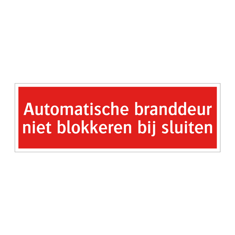 Automatische branddeur niet blokkeren bij sluiten