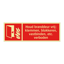 Houd branddeur vrij; klemmen, blokkeren, vastbinden, etc. verboden