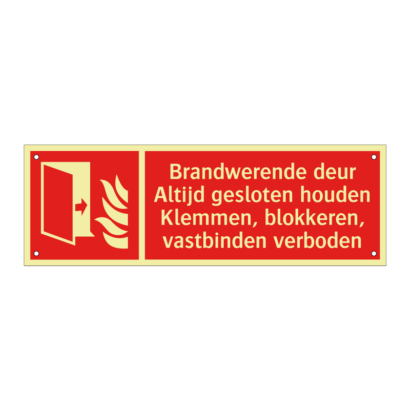 Brandwerende deur Altijd gesloten houden Klemmen, blokkeren, vastbinden verboden