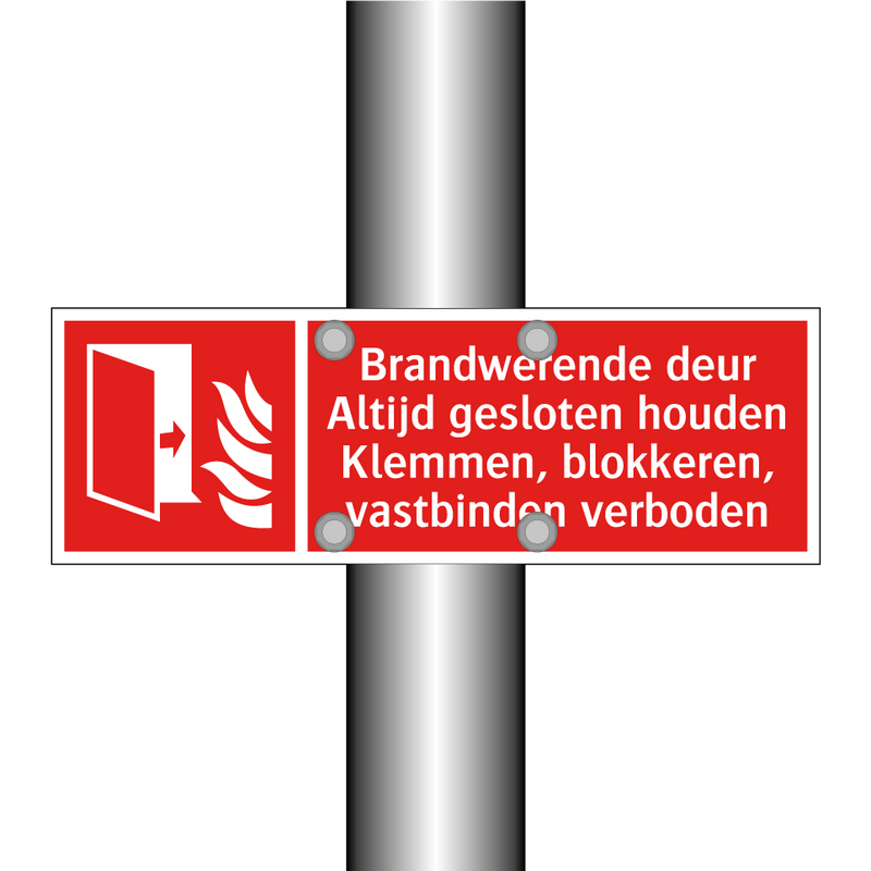 Brandwerende deur Altijd gesloten houden Klemmen, blokkeren, vastbinden verboden