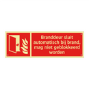 Branddeur sluit automatisch bij brand, mag niet geblokkeerd worden