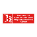 Branddeur sluit automatisch bij brand, mag niet geblokkeerd worden