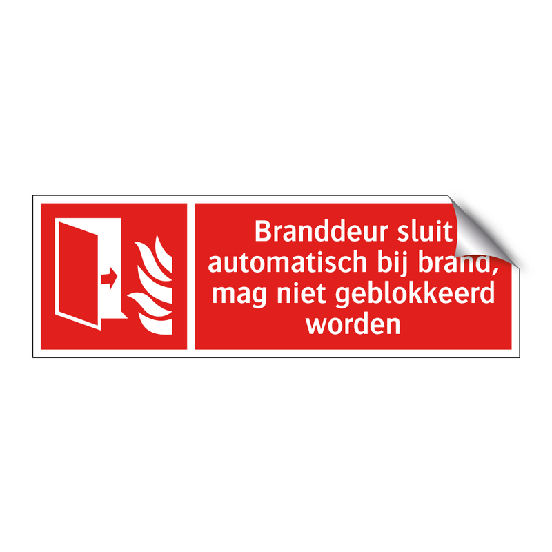 Branddeur sluit automatisch bij brand, mag niet geblokkeerd worden