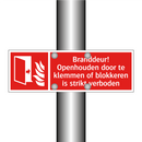Branddeur! Openhouden door te klemmen of blokkeren is strikt verboden