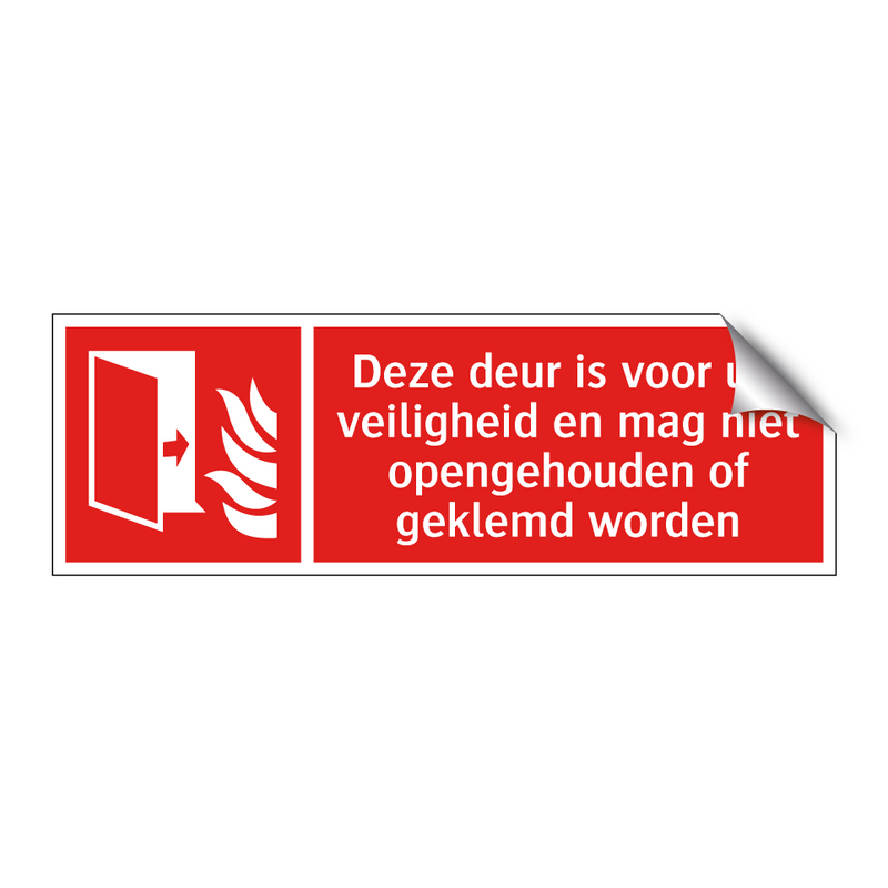 Deze deur is voor uw veiligheid en mag niet opengehouden of geklemd worden