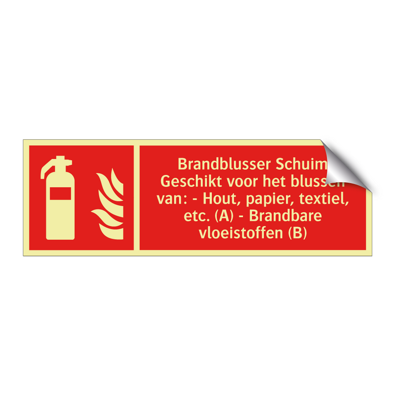Brandblusser Schuim Geschikt voor het blussen van: - Hout, papier, textiel, etc. (A) - Brandbare vloeistoffen (B)