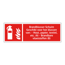 Brandblusser Schuim Geschikt voor het blussen van: - Hout, papier, textiel, etc. (A) - Brandbare vloeistoffen (B)