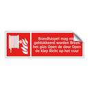 Brandhaspel mag niet geblokkeerd worden Breek het glas Open de deur Open de klep Richt op het vuur