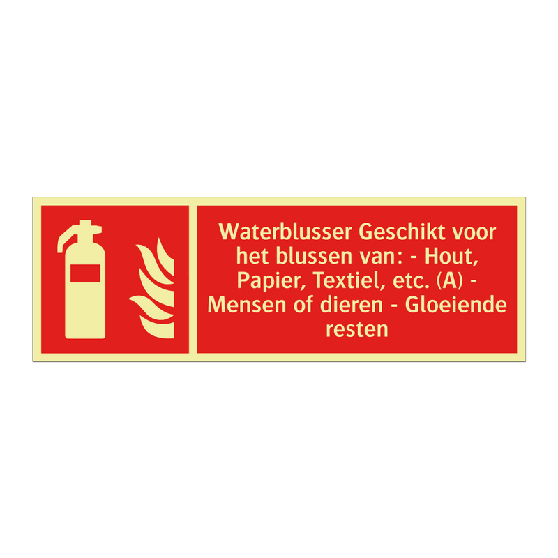 Waterblusser Geschikt voor het blussen van: - Hout, Papier, Textiel, etc. (A) - Mensen of dieren - Gloeiende resten