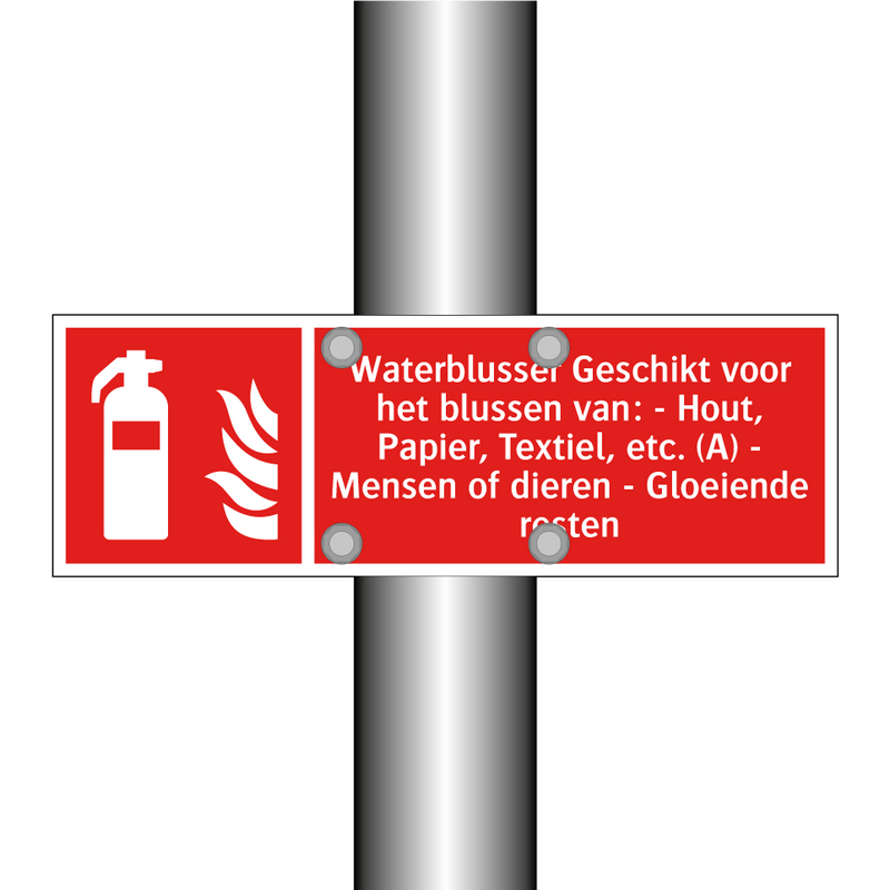 Waterblusser Geschikt voor het blussen van: - Hout, Papier, Textiel, etc. (A) - Mensen of dieren - Gloeiende resten
