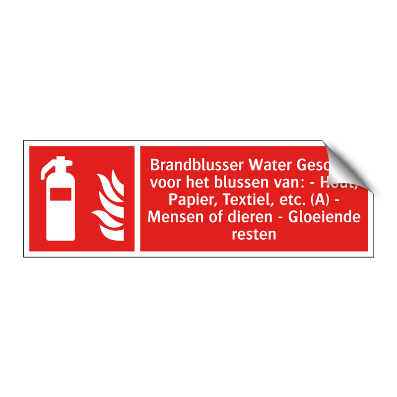 Brandblusser Water Geschikt voor het blussen van: - Hout, Papier, Textiel, etc. (A) - Mensen of dieren - Gloeiende resten