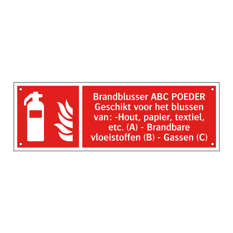 Brandblusser ABC POEDER Geschikt voor het blussen van: -Hout, papier, textiel, etc. (A) - Brandbare vloeistoffen (B) - Gassen (C)