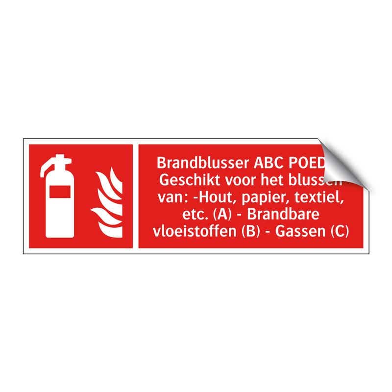 Brandblusser ABC POEDER Geschikt voor het blussen van: -Hout, papier, textiel, etc. (A) - Brandbare vloeistoffen (B) - Gassen (C)