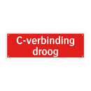C-verbinding droog