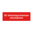 DC-belastingschakelaar uitschakelen