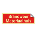 Brandweer Materiaalhuis