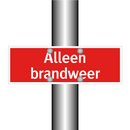 Alleen brandweer