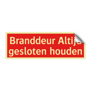 Branddeur Altijd gesloten houden