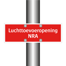Luchttoevoeropening NRA