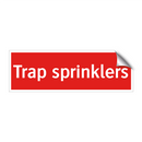 Trap sprinklers