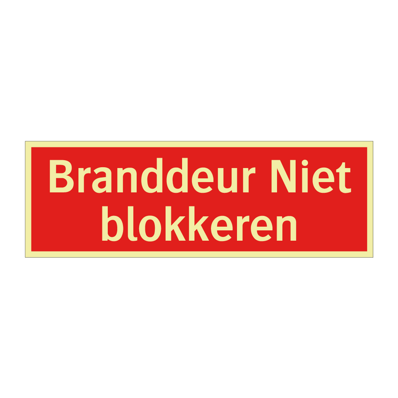 Branddeur Niet blokkeren