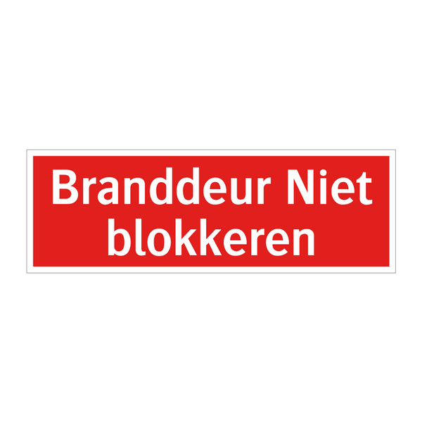 Branddeur Niet blokkeren