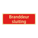 Branddeur sluiting