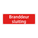 Branddeur sluiting