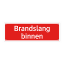 Brandslang binnen