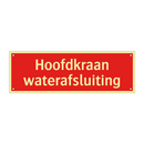 Hoofdkraan waterafsluiting