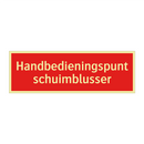 Handbedieningspunt schuimblusser