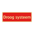 Droog systeem