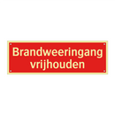Brandweeringang vrijhouden