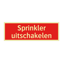 Sprinkler uitschakelen