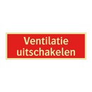 Ventilatie uitschakelen