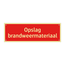 Opslag brandweermateriaal