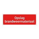 Opslag brandweermateriaal